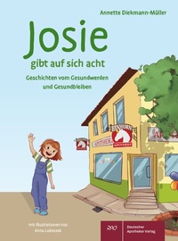 Abbildung von: Josie gibt auf sich acht - Deutscher Apotheker Verlag