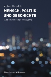 Abbildung von: Mensch, Politik und Geschichte - Königshausen & Neumann