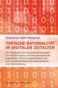 Cover: Topische Rationalit&auml;t im digitalen Zeitalter - K&ouml;nigshausen & Neumann
