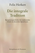Bild: Die integrale Tradition - K&ouml;nigshausen & Neumann