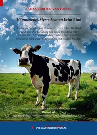 Abbildung von: Hämotrophe Mycoplasmen beim Rind - VVB Laufersweiler Verlag