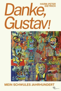 Abbildung von: Danke, Gustav! - Vergangenheitsverlag