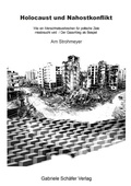 Cover: Holocaust und Nahostkonflikt - Sch&auml;fer, Gabriele
