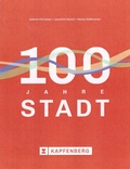 Cover: 100 Jahre Stadt Kapfenberg - CLIO Verein f. Geschichts- & Bildungsarbeit