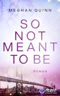 Cover: So Not Meant To Be - MORE by Aufbau Digital