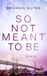 Enlarge image Cover: So Not Meant To Be - MORE by Aufbau Digital
