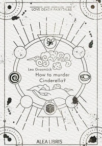 Abbildung von: How to murder Cinderella? - Alea Libris