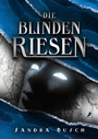 Cover: Die Blinden Riesen - dead soft verlag