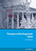 Abbildung von: Tiergesundheitsgesetz 2024 - Pro Libris Verlagsgesellschaft