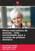 Cover: Meios indicadores de pressao - Uma necessidade para o sucesso da protese dentaria - Edicoes Nosso Conhecimento