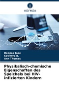 Cover: Physikalisch-chemische Eigenschaften des Speichels bei HIV-infizierten Kindern - Verlag Unser Wissen