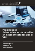 Cover: Propiedades fisicoqu&iacute;micas de la saliva en ni&ntilde;os infectados por el VIH - Ediciones Nuestro Conocimiento