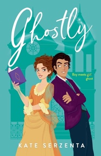 Enlarge image Cover: Ghostly - Kate Serzenta