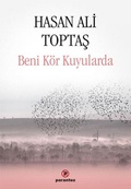 Cover: Beni K&ouml;r Kuyularda - Parantez Yayinlari