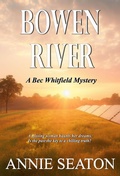 Cover: Bowen River (A Bec Whitfield Mystery, #1) - ASA