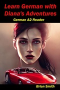 Cover: Learn German with Diana's Adventures (German Graded Readers, #8) - BJS Books