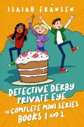 Cover: Detective Derby Private Eye The Complete Mini Series Books 1 And 2 - Isaiah Fransen