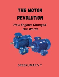 Abbildung von: The Motor Revolution - SREEKUMAR V T