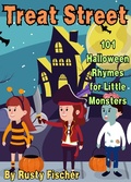 Cover: Treat Street: 101 Halloween Rhymes for Little Monsters (The October Crew: Haunting Holiday Rhymes for Little Monsters, #11) - Rusty Fischer