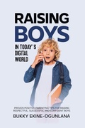 Cover: Raising Boys in Today's Digital World - T.C.E.C Publishers UK.