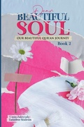 Cover: Dear Beautiful Soul - Al-Walaa Publications