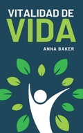 Cover: Vitalidad de Vida - Anna Baker