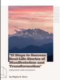 Cover: "12 Steps to Success: Real-Life Stories of Manifestation and Transformation" - Digby R. Kerr