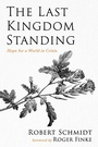Cover: The Last Kingdom Standing - Wipf & Stock Publishers