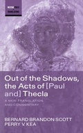 Cover: Out of the Shadows, the Acts of Paul and Thecla - Cascade Books