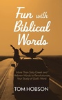 Cover: Fun with Biblical Words - Wipf & Stock Publishers