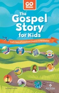 Cover: The Gospel Story for Kids - Tyndale Kids