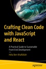 Cover: Crafting Clean Code with JavaScript and React - APress