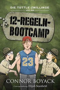 Abbildung von: Die Tuttle-Zwillinge und das 12-Regeln-Bootcamp - Libertas Institute