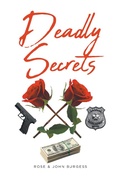 Cover: Deadly Secrets - Fulton Books, Inc.