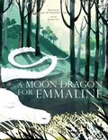 Cover: A Moon Dragon for Emmaline - Ford Mountain Publishing, LLC