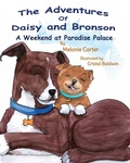 Cover: The Adventures of Daisy and Bronson - Ink Way Publishing, LLC