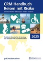 Cover: CRM Handbuch Reisen mit Risiko 2025 - CRM Centrum f&uuml;r Reisemedizin GmbH