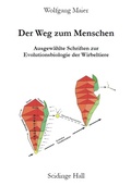 Cover: Der Weg zum Menschen - Scidinge Hall Verlag