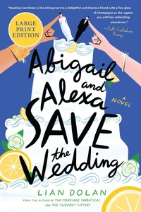 Enlarge image Cover: Abigail and Alexa Save the Wedding - Collins