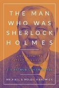 Cover: The Man Who Was Sherlock Holmes - Sapere Books