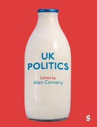 Enlarge image Cover: UK Politics - SAGE Publications Ltd
