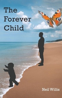 Enlarge image Cover: The Forever Child - Austin Macauley Publishers