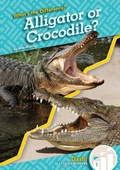 Cover: Alligator or Crocodile? - Dash!