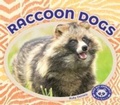 Cover: Raccoon Dogs - BIG BUDDY BOOKS