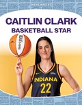 Cover: Caitlin Clark: Basketball Star - Core Library