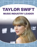 Cover: Taylor Swift: Music Industry Leader - Core Library