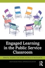 Cover: Engaged Learning in the Public Service Classroom - Routledge