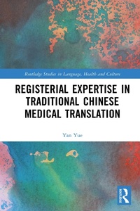 Abbildung von: Registerial Expertise in Traditional Chinese Medical Translation - Routledge