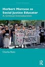 Cover: Herbert Marcuse as Social Justice Educator - Routledge