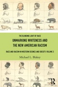 Cover: Unmarking Whiteness and the New American Racism - Routledge